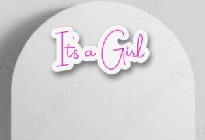 'Its a girl' Neon